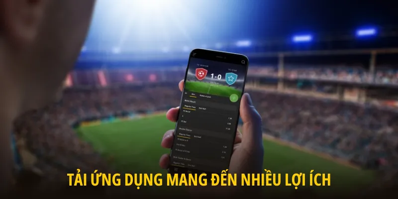 Tải ứng dụng mang đến nhiều lợi ích dành cho hội viên của GO88